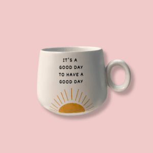 It's A Good Day | Cappuccino Mug